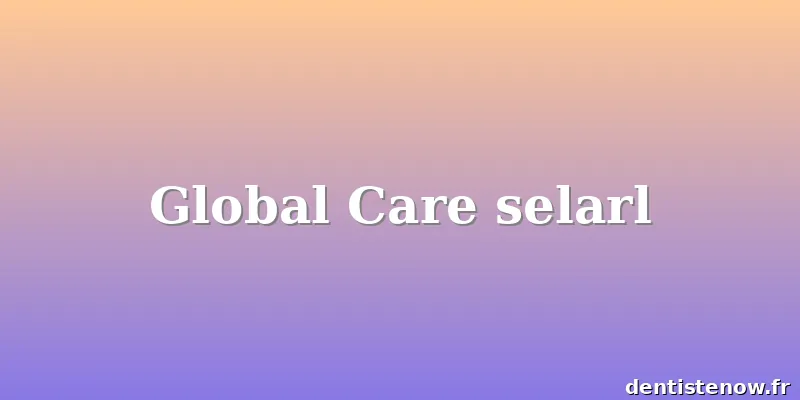 Global Care selarl