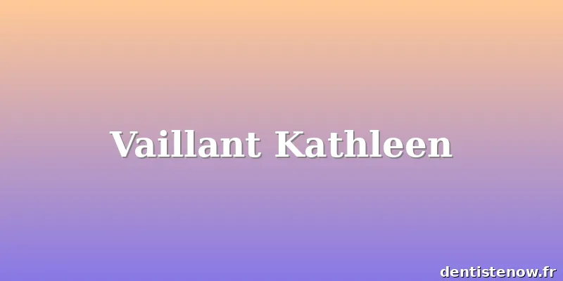 Vaillant Kathleen