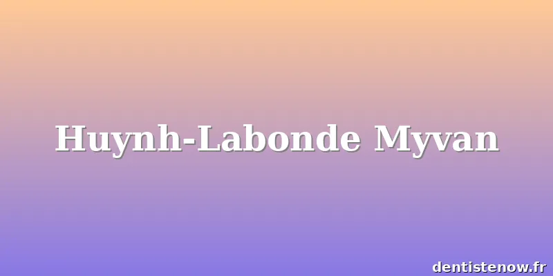 Huynh-Labonde Myvan