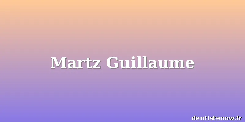 Martz Guillaume