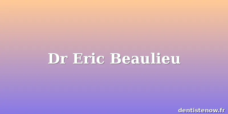 Dr Eric Beaulieu