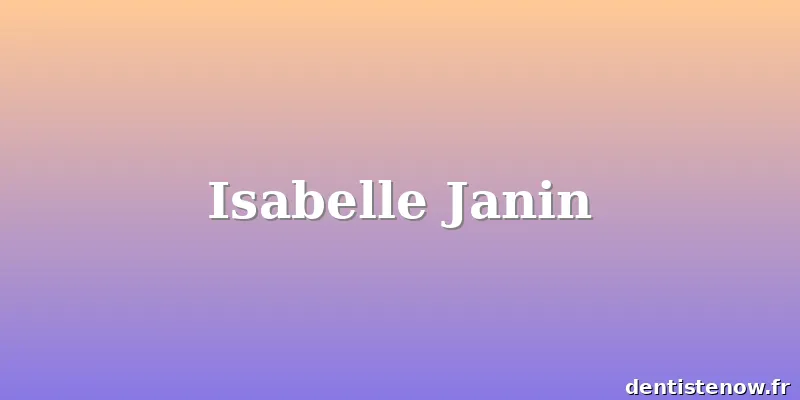 Isabelle Janin