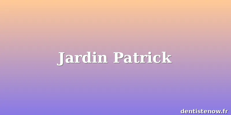 Jardin Patrick