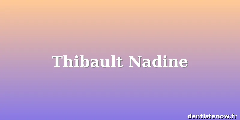 Thibault Nadine