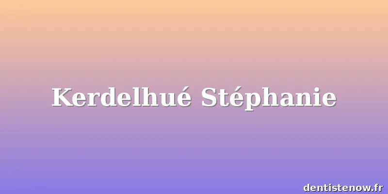 Kerdelhué Stéphanie