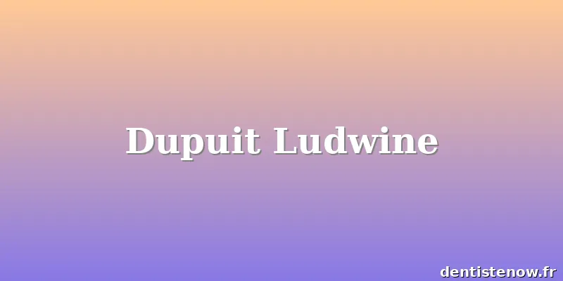 Dupuit Ludwine