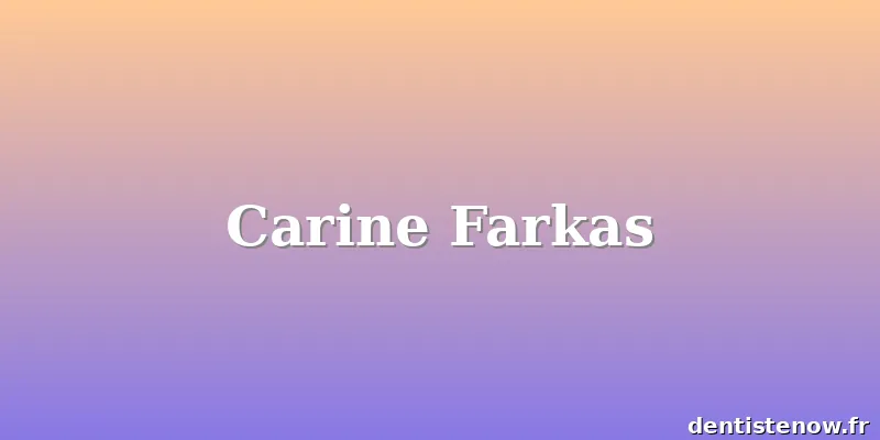 Carine Farkas