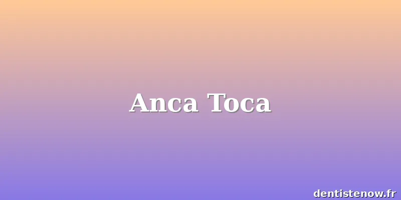 Anca Toca