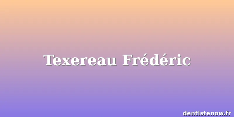 Texereau Frédéric