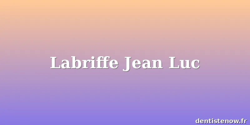Labriffe Jean Luc