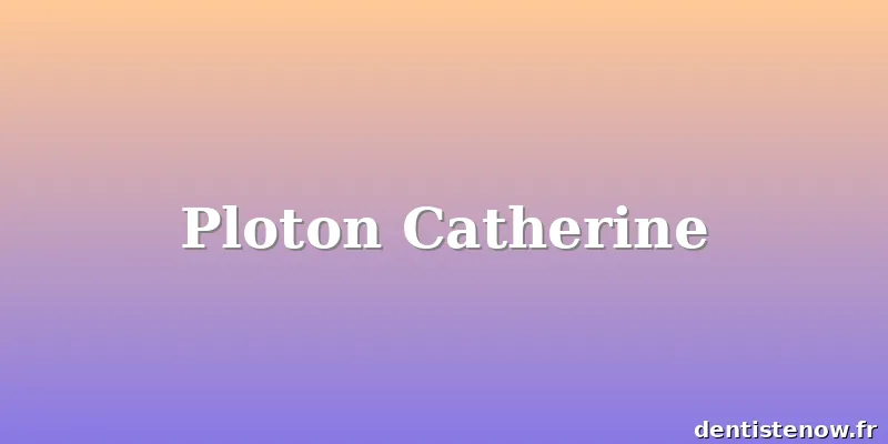 Ploton Catherine