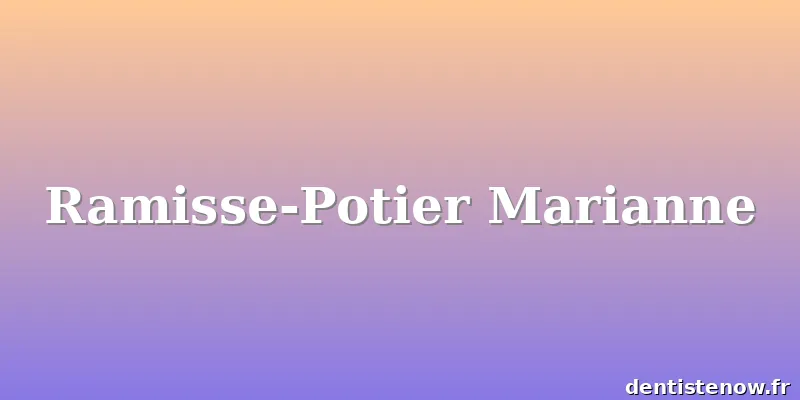 Ramisse-Potier Marianne