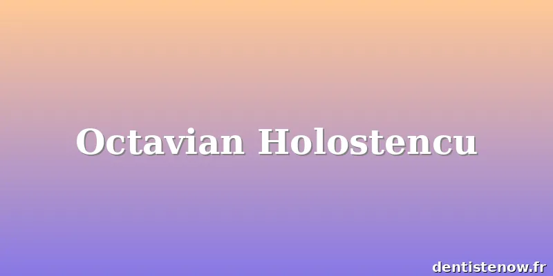 Octavian Holostencu