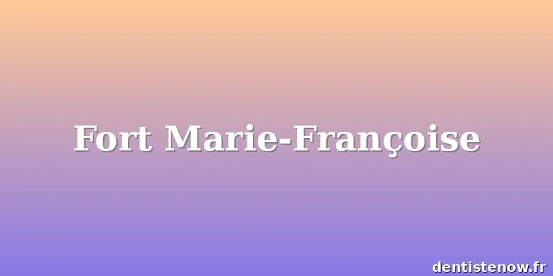 Fort Marie-Françoise