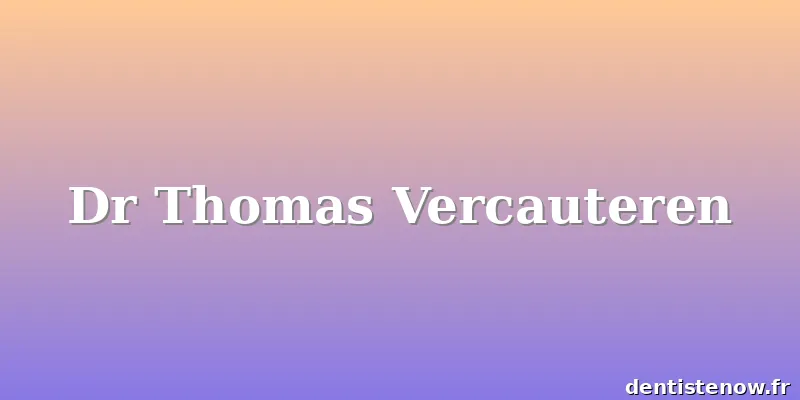 Dr Thomas Vercauteren