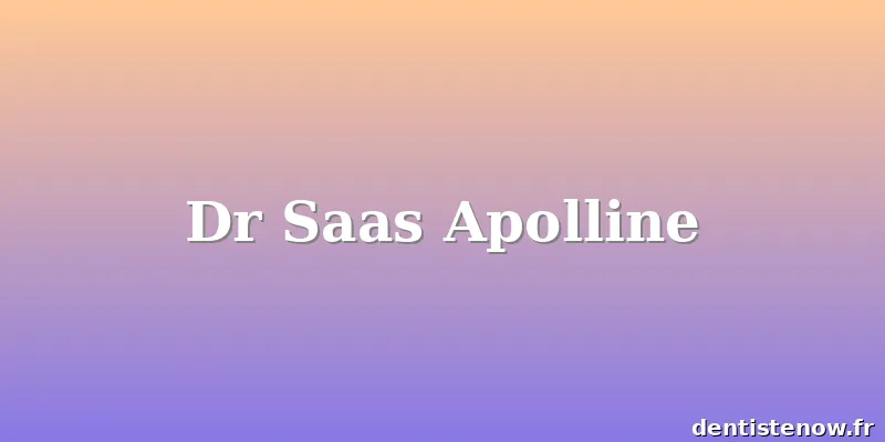 Dr Saas Apolline