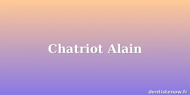 Chatriot Alain