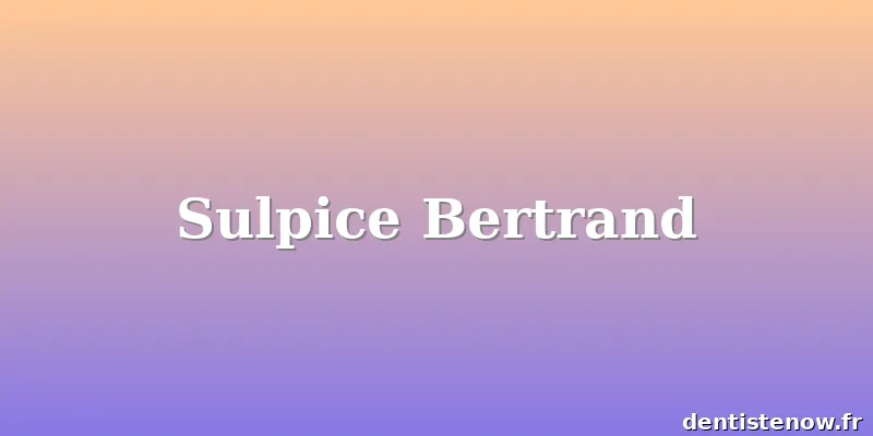 Sulpice Bertrand