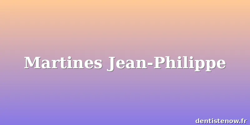 Martines Jean-Philippe