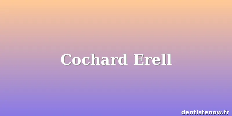 Cochard Erell