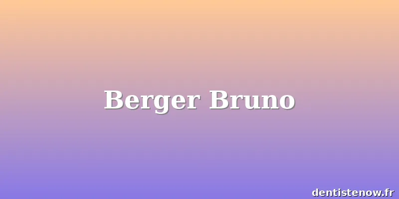 Berger Bruno
