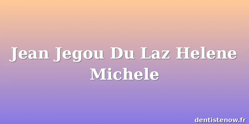 Jean Jegou Du Laz Helene Michele