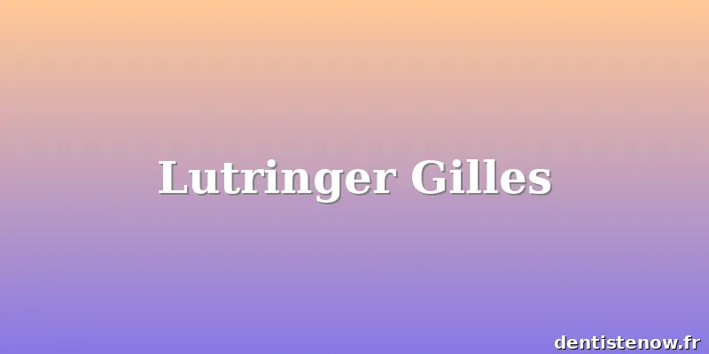 Lutringer Gilles