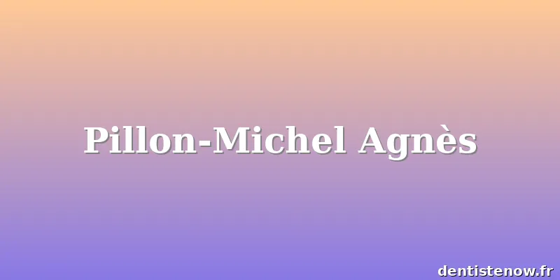 Pillon-Michel Agnès