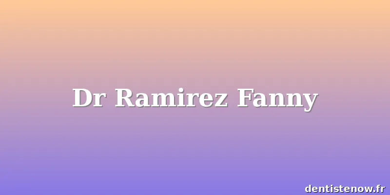 Dr Ramirez Fanny