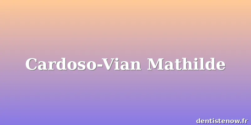 Cardoso-Vian Mathilde