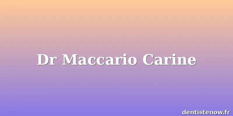 Dr Maccario Carine