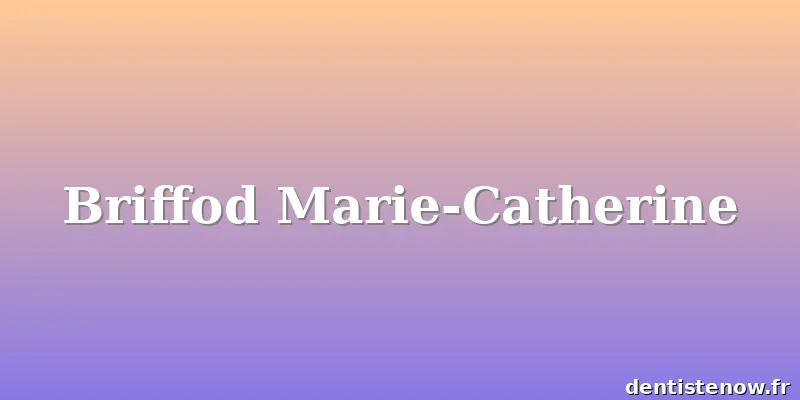 Briffod Marie-Catherine