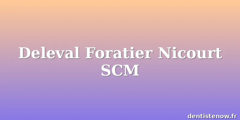 Deleval Foratier Nicourt SCM