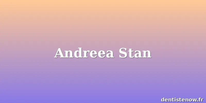 Andreea Stan