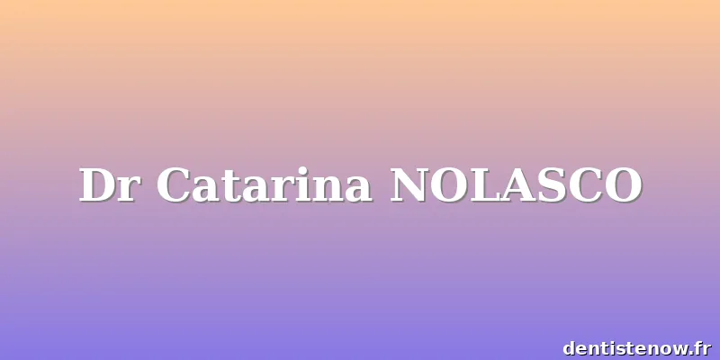 Dr Catarina NOLASCO