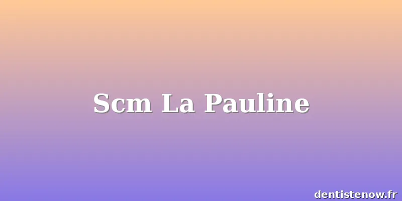 Scm La Pauline