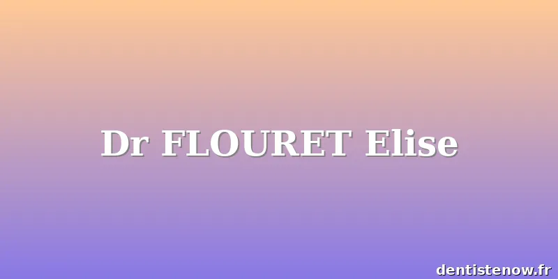 Dr FLOURET Elise
