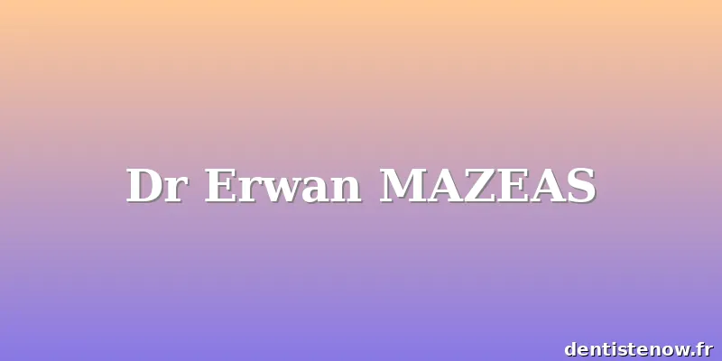 Dr Erwan MAZEAS