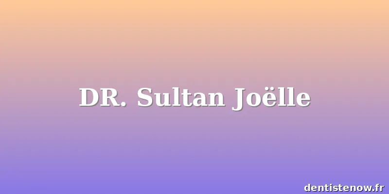 DR. Sultan Joëlle