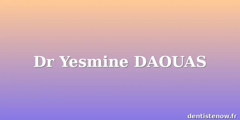 Dr Yesmine DAOUAS