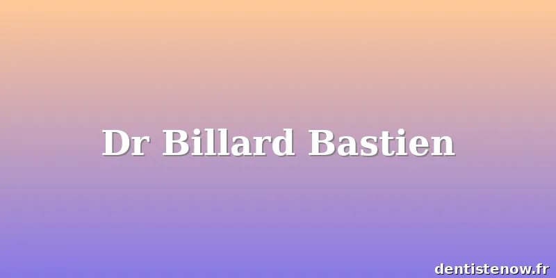 Dr Billard Bastien