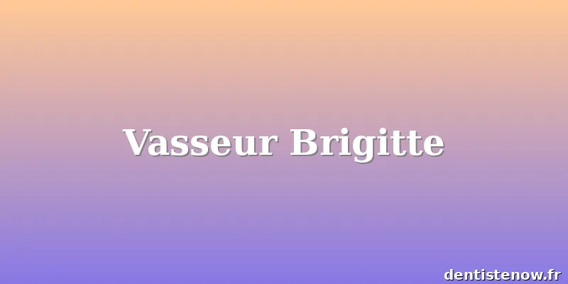 Vasseur Brigitte