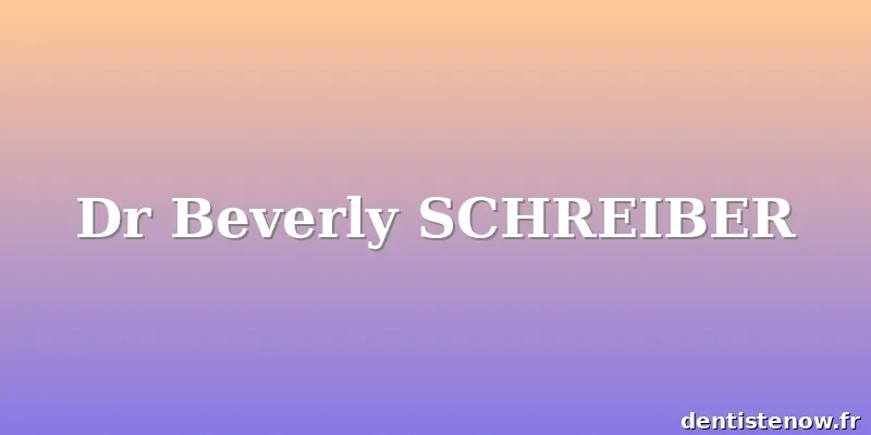 Dr Beverly SCHREIBER