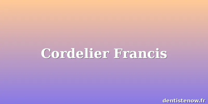 Cordelier Francis
