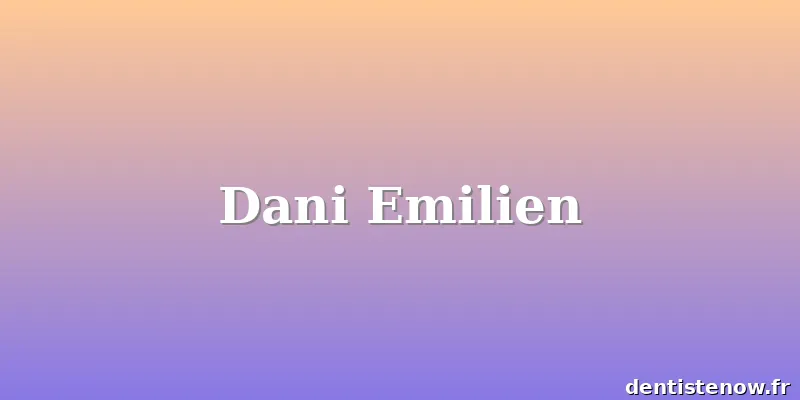Dani Emilien