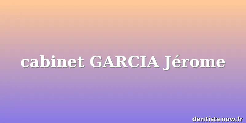 cabinet GARCIA Jérome