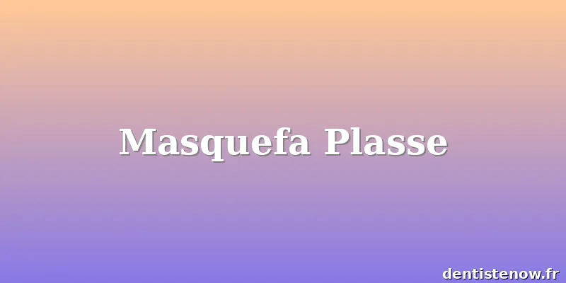 Masquefa Plasse