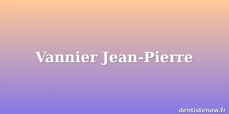 Vannier Jean-Pierre
