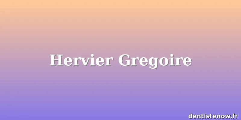 Hervier Gregoire