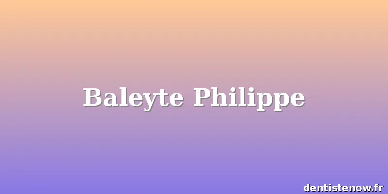 Baleyte Philippe